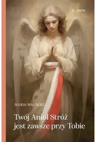 Tw�j Anio� Str� jest zawsze przy Tobie