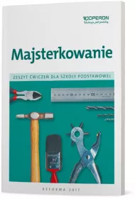 Technika. Majsterkowanie. Zeszyt �wicze� dla szko�y podstawowej