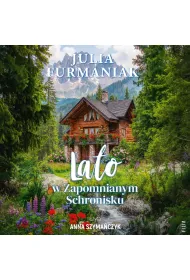 Audiobook Lato w Zapomnianym Schronisku mp3