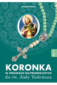 Koronka w sprawach najtrudniejszych do Judy Tadeusza