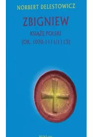 Zbigniew ksi��� Polski (ok. 1070-1111/1113)