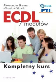 ECDL. Kompletny kurs. 7 modu��w