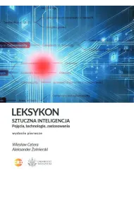 Leksykon.Sztuczna inteligencja. Poj�cia, technologie, zastosowania