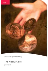 The Missing Coins. Book with Digital Version and audio. Level 1