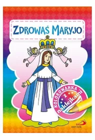 Kolorowanka z naklejkami. Zdrowa� Maryjo