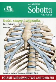 Anatomia Sobotta Flashcards. Ko�ci, stawy i wi�zad�a. Polskie mianownictwo anatomiczne