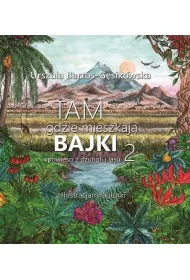 Tam gdzie mieszkaj� Bajki 2