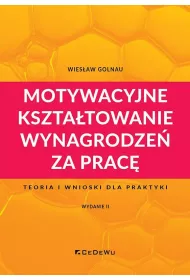 Motywacyjne kszta�towanie wynagrodze� za prac�