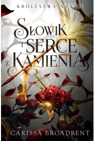 S�owik i serce z kamienia. Kr�lestwo Nyaxii. Tom 3
