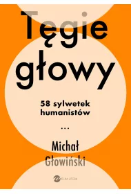 eBook T�gie g�owy. 58 sylwetek humanist�w mobi epub
