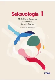 Seksuologia. Tom 1
