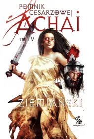 Audiobook Pomnik Cesarzowej Achai. Tom 5 mp3