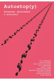 eBook Autostop(y) - Dziesi opowiada o wolnoci mobi epub