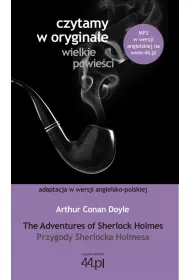 Czytamy w oryginale. The Adventures of Sherlock Holmes. Przygody Sherlocka Holmesa