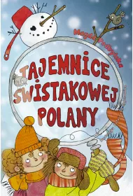 Tajemnice �wistakowej polany