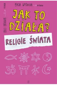 Jak to dzia�a? Religie �wiata