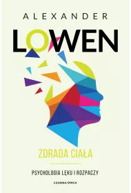 Zdrada ciaa. Psychologia lku i rozpaczy