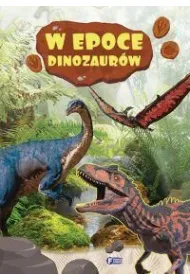 W epoce dinozaur�w