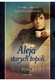 Aleja starych topoli. Tom 2