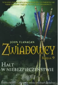 Halt w niebezpiecze�stwie. Zwiadowcy. Tom 9