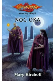 Noc oka Obrocy Magii tom I Mary Kirchoff