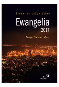 Ewangelia 2017 Droga, Prawda i �ycie (du�a, oprawa mi�kka)