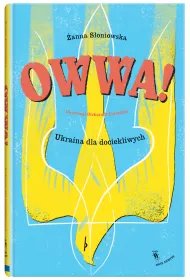 Owwa! Ukraina dla dociekliwych