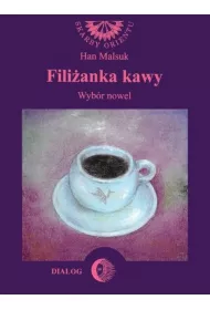 Fili�anka kawy. Wyb�r nowel