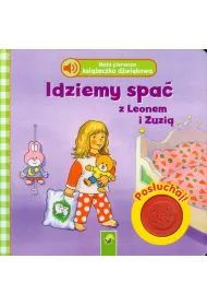 Moja pierwsza ksi��eczka d�wi�kowa. Idziemy spa� z Leonem i Zuzi�