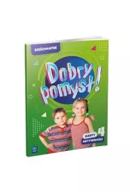 Dobry pomys! Szeciolatek. Karty aktywnoci. Cz 4