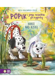 Popik i jego wielkie przygody. Harce nad rzek�