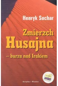 Zmierzch Husajna burza nad Irakiem