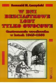 W dni bezciastkowe lody tylko owocowe
