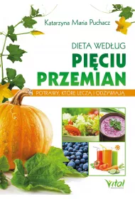 eBook Dieta wedug Piciu Przemian. Potrawy, ktre lecz i odywiaj pdf mobi epub