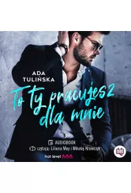 Audiobook To ty pracujesz dla mnie mp3