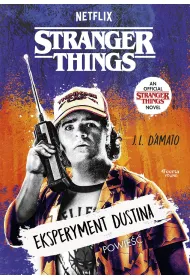 Stranger Things. Eksperyment Dustina