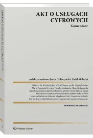 Akt o us�ugach cyfrowych. Komentarz. Wydanie 2024