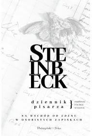 Dziennik pisarza. Na wsch�d od Edenu w osobistych zapiskach