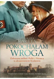eBook Pokochaam wroga. Zakazana mio Polki i Niemca w okupowanym Krakowie epub