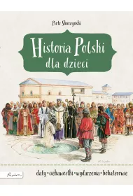 Historia Polski dla dzieci