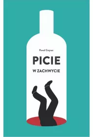Picie w zachwycie