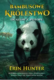 Ocaleni z potopu. Bambusowe Kr�lestwo. Tom 1