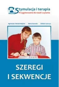 Stymulacja i terapia. Szeregi i sekwencje