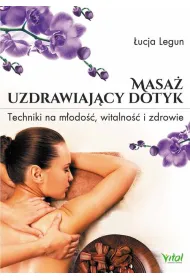 Masa� uzdrawiaj�cy dotyk