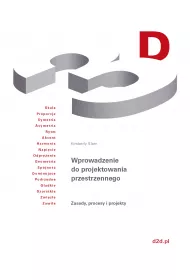Wprowadzenie do projektowania przestrzennego. Zasady, procesy i projekty
