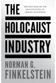 The Holocaust Industry. Reflections on the exploitation of Jewish suffering wer. angielska