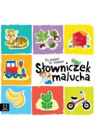 TO MAM  TO ZNAM  S�OWNICZEK MALUCHA