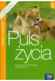 Puls �ycia 3. Zeszyt �wicze� do biologii dla gimnazjum