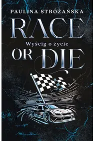 Race or Die. Wy�cig o �ycie