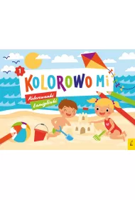 Kolorowo mi. Kolorowanki i �amig��wki 1